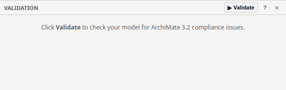 The Validation panel showing the Validate button, help icon, and close button in the header